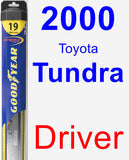 Driver Wiper Blade for 2000 Toyota Tundra - Hybrid