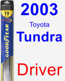 Driver Wiper Blade for 2003 Toyota Tundra - Hybrid