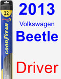 Driver Wiper Blade for 2013 Volkswagen Beetle - Hybrid