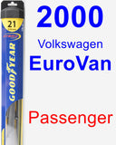 Passenger Wiper Blade for 2000 Volkswagen EuroVan - Hybrid