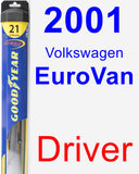 Driver Wiper Blade for 2001 Volkswagen EuroVan - Hybrid