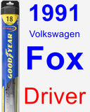 Driver Wiper Blade for 1991 Volkswagen Fox - Hybrid