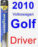 Driver Wiper Blade for 2010 Volkswagen Golf - Hybrid