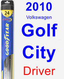 Driver Wiper Blade for 2010 Volkswagen Golf City - Hybrid