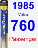 Passenger Wiper Blade for 1985 Volvo 760 - Hybrid