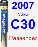 Passenger Wiper Blade for 2007 Volvo C30 - Hybrid