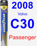 Passenger Wiper Blade for 2008 Volvo C30 - Hybrid