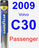 Passenger Wiper Blade for 2009 Volvo C30 - Hybrid