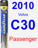 Passenger Wiper Blade for 2010 Volvo C30 - Hybrid