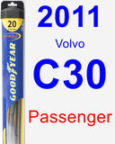 Passenger Wiper Blade for 2011 Volvo C30 - Hybrid