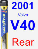 Rear Wiper Blade for 2001 Volvo V40 - Hybrid