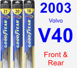 Front & Rear Wiper Blade Pack for 2003 Volvo V40 - Hybrid