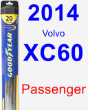 Passenger Wiper Blade for 2014 Volvo XC60 - Hybrid